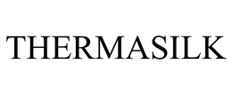 THERMASILK trademark