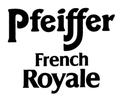 PFEIFFER FRENCH ROYALE trademark
