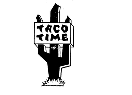 TACO TIME trademark