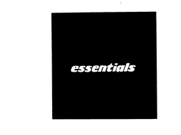 ESSENTIALS trademark