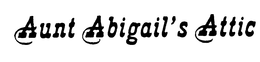 AUNT ABIGAIL'S ATTIC trademark