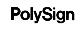POLY SIGN trademark