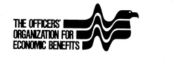 THE OFFICERS' ORGANIZATION FOR ECONOMIC BENEFITS trademark