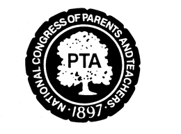 PTA NATIONAL CONGRESS OF PARENTS AND TEACHERS 1897 trademark