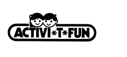 ACTIVI*T*FUN trademark