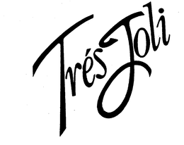 TRES JOLI trademark