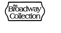 THE BROADWAY COLLECTION trademark
