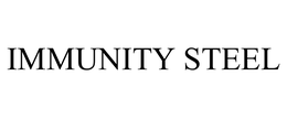 IMMUNITY STEEL trademark