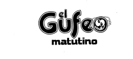 EL GUFEO MATUTINO trademark