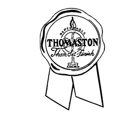 THOMASTON DEPENDABLE THOM-SET-FINISH trademark