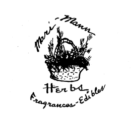 MARI-MANN HERBS FRAGRANCES-EDIBLES trademark