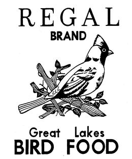 REGAL BRAND GREAT LAKES BIRD FOOD trademark