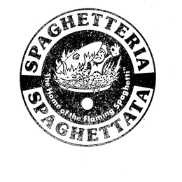 SPAGHETTERIA SPAGHETTATA "THE HOME OF THE FLAMING SPAGHETTI" trademark