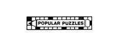 POPULAR PUZZLES trademark