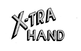 X-TRA HAND trademark