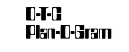 O-T-C PLAN-O-GRAM trademark