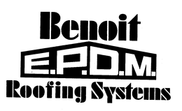 BENOIT E.P.D.M. ROOFING SYSTEMS trademark