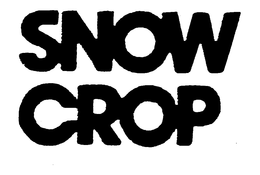 SNOW CROP trademark