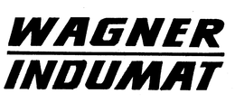 WAGNER INDUMAT trademark