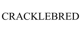 CRACKLEBRED trademark