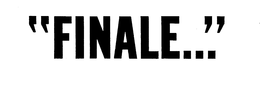 "FINALE..." trademark