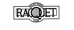 VALLEY FORGE RACQUET CLUB trademark