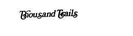 THOUSAND TRAILS trademark