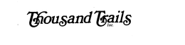 THOUSAND TRAILS INC. trademark
