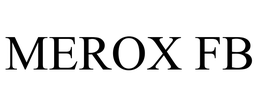 MEROX FB trademark