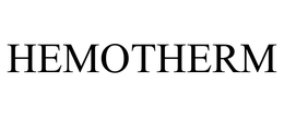 HEMOTHERM trademark