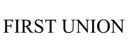 FIRST UNION trademark