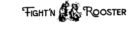 FIGHT'N ROOSTER trademark