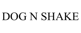 DOG N SHAKE trademark