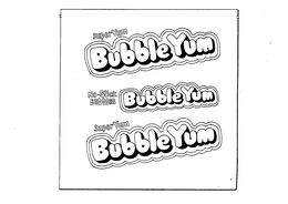 SUPER YUM BUBBLE YUM NO-STICK BUBBLES BUBBLE YUM SUPER YUM BUBBLE YUM trademark