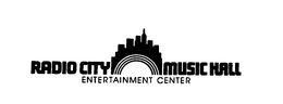 RADIO CITY MUSIC HALL ENTERTAINMENT CENTER trademark