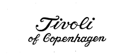 TIVOLI OF COPENHAGEN trademark
