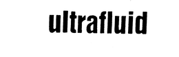 ULTRAFLUID trademark