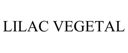 LILAC VEGETAL trademark