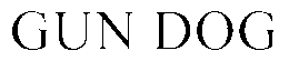 GUN DOG trademark