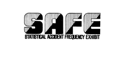 SAFE STATISTICAL ACCIDENT FREQUENCY EXHIBIT trademark