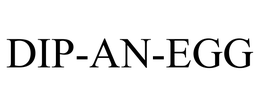 DIP-AN-EGG trademark