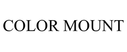 COLOR MOUNT trademark