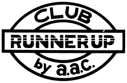 CLUB RUNNER UP BY A.A.C. trademark