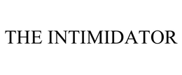 THE INTIMIDATOR trademark