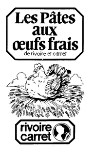 LES PATES AUX OEUFS FRAIS DE RIVOIRE ET CARRET RIVOIRE CARRET trademark
