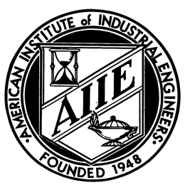 AIIE AMERICAN INSTITUTE OF INDUSTRIAL ENGINEERS FOUNDED 1948 trademark