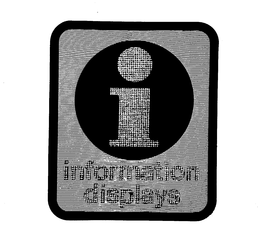 I INFORMATION DISPLAYS trademark