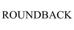 ROUNDBACK trademark
