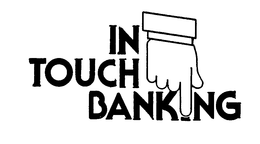 IN TOUCH BANKING trademark