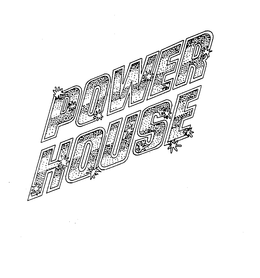 POWER HOUSE trademark